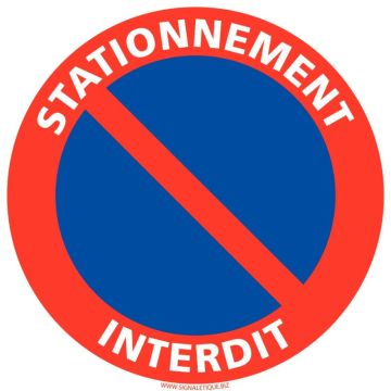Panneau stationnement interdit diamètre 25cm